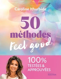 50 méthodes feel good