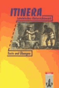 Itinera 1. Texte und Übungen - Lateinisches Unterrichtswerk.