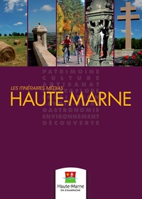  Itinéraires Médias - Haute-Marne.