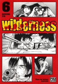 Itô Akihiro - Wilderness Tome 6 : .