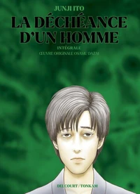 La Déchéance d'un Homme - intégrale T01 à T03