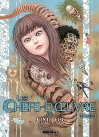 Les chefs d'œuvre de Junji Ito T01