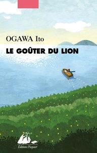 Téléchargements ebooks gratuits pour iphone 4 Le goûter du lion par Ito Ogawa, Déborah Pierret-Watanabe 9782809723021 in French MOBI CHM PDF