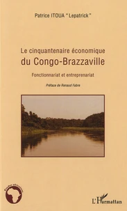 Le cinquantaire économique du Congo-Brazzaville