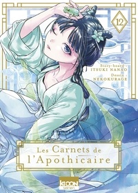 Itsuki Nanao et  Nekokurage - Les Carnets de l'Apothicaire Tome 12 : .