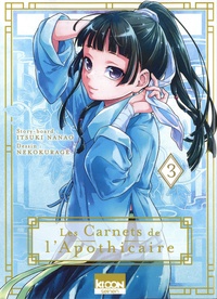 Itsuki Nanao et Mangaka. Nekokurage - Les Carnets de l'Apothicaire Tome 3 : .