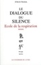 Itsuo Tsuda - Ecole de la respiration - Tome 5, Le dialogue du silence.