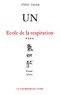 Itsuo Tsuda - Un - Ecole de respiration.