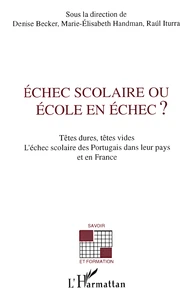 Échec scolaire ou école en échec ?