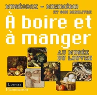A boire et à manger au musée du Louvre