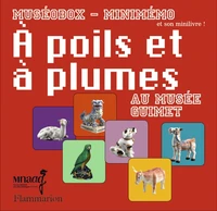 A poils et à plumes au Musée Guimet