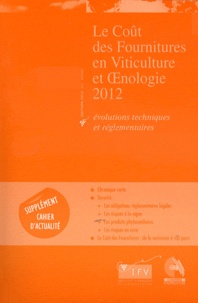 ITV France - Le Coût des fournitures en viticulture et en oenologie 2012 : .