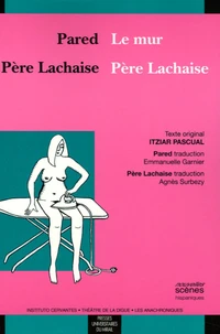 Le mur-Pared ; Père Lachaise