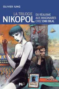 La trilogie Nikopol