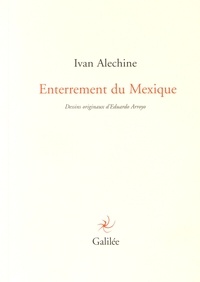 Ivan Alechine - Enterrement du Mexique.