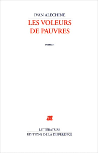 Ivan Alechine - Les Voleurs De Pauvres.