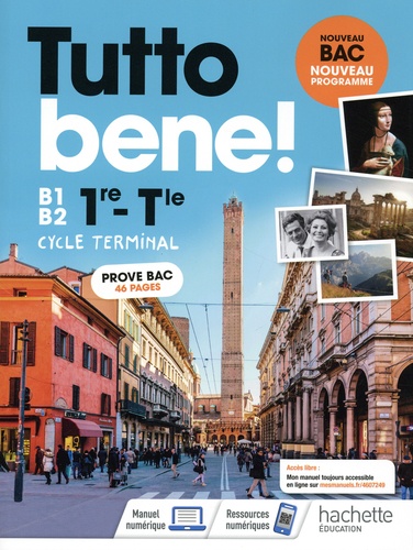 Ivan Aromatario et Patrice Tondo - Italien 1re Tle Tutto Bene! - Livre de l'élève.
