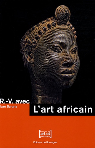 Ivan Bargna - L'art africain.