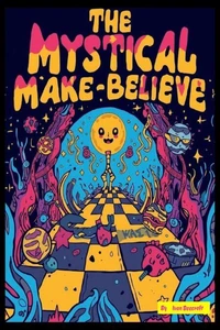 The Mystical Make - Believe