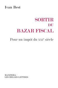 Sortir du bazar fiscal