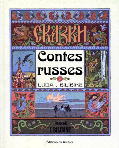 Ivan Bilibine et  Luda - Contes Russes.