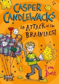 Ivan Brett - Casper Candlewacks in Attack of the Brainiacs!.