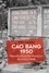 Cao Bang 1950. Premier désastre français en Indochine