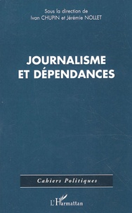 Ivan Chupin et Jérémie Nollet - Journalisme et dépendances.