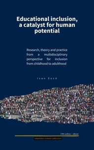 Educational inclusion, a catalyst for human potential