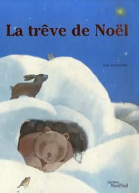 Ivan Gantschev - La trêve de Noël.