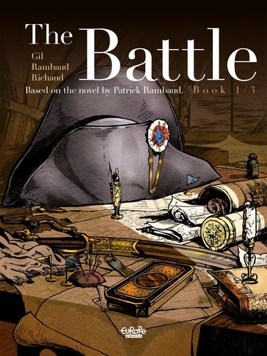 The Battle - Book 1/3. Based on the novel by Patrick Rambaud