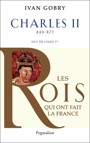 Charles II Le Chauve. Fils de Louis Ier le Pieux, 840-877