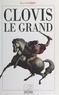 Ivan Gobry - Clovis le Grand.