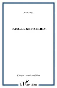 La cosmologie des ioniens