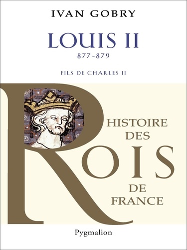 Louis II (877-879). Fils de Charles II
