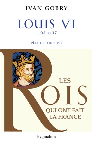 Louis VI. Père de Louis VII
