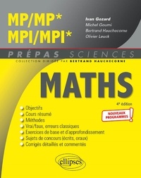 Ivan Gozard et Michel Goumi - Mathématiques MP/MP* MPI/MPI*.