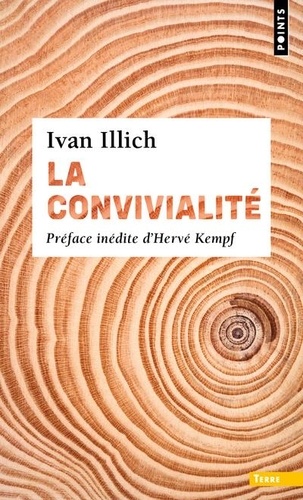 Ivan Illich - La convivialité.