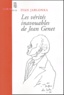 Ivan Jablonka - Les vérités inavouables de Jean Genet.