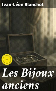 Les Bijoux anciens