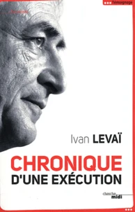 Chronique d'une exécution