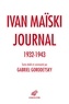 Ivan Maïski - Journal (1932-1943) - Les révélations inédites de l'ambassadeur russe à Londres.