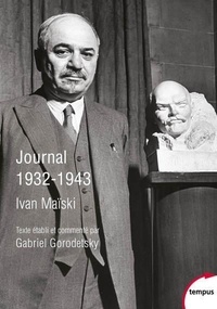 Livres en ligne gratuits téléchargeables Journal 1932-1943  - Les révélations inédites de l'ambassadeur russe à Londres (Litterature Francaise) par Ivan Maïski CHM FB2 9782262076894
