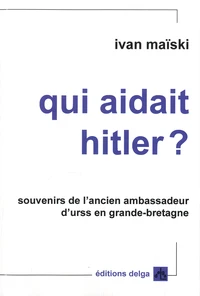 Qui aidait Hitler ?