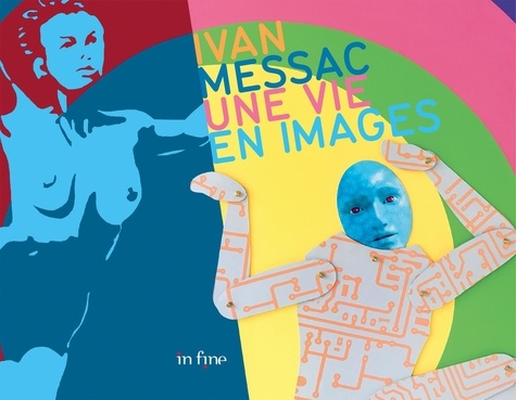 Ivan Messac. Une vie en images