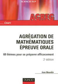 Agrégation de mathématiques Epreuve orale