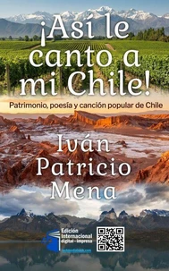 !Así le canto a mi Chile¡