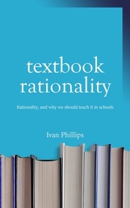  Ivan Phillips - Textbook Rationality.