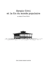 Sergio Citti et la fin du monde populaire
