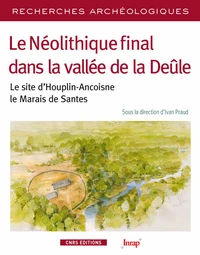 Le Néolithique final dans la vallée de la Deûle